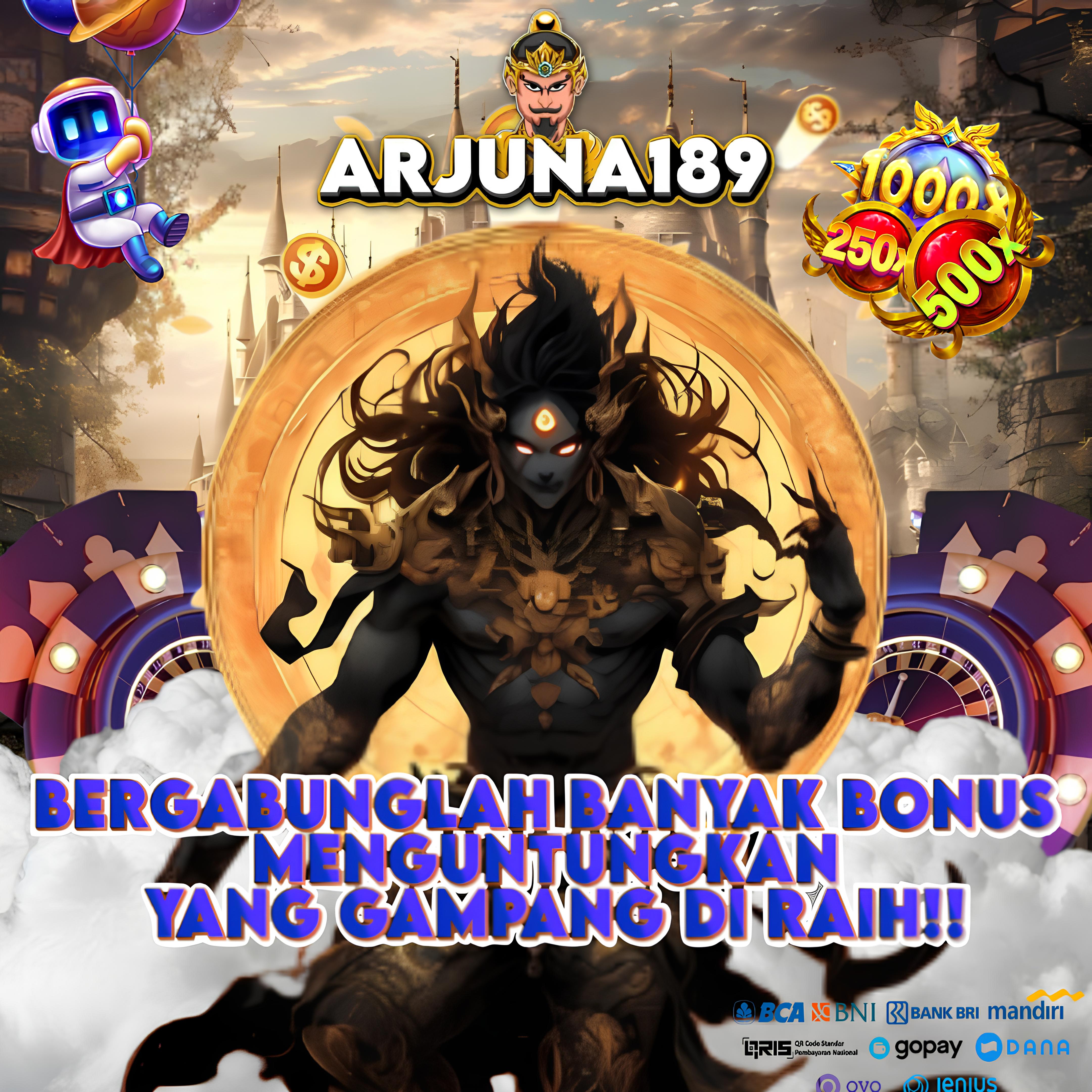 ARJUNA189 - Situs Game Online Dengan Bonus Besar Besaran Di Tahun 2025 product image